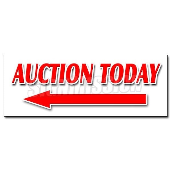 AUCTION TODAY WITH LEFT ARROW DECAL sticker antiques jewelry estate, D-36 Auction Today Left Arrow